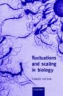 Image for Fluctuations and Scaling in Biology