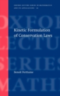 Image for Kinetic Formulation of Conservation Laws