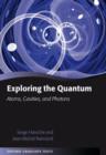 Image for Exploring the quantum  : atoms, cavities, and photons