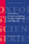 Image for The Statistical Evaluation of Medical Tests for Classification and Prediction