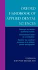 Image for Oxford Handbook of Applied Dental Sciences