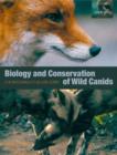 Image for The Biology and Conservation of Wild Canids