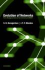 Image for Evolution of networks  : from biological nets to the Internet and WWW