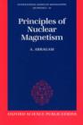 Image for The Principles of Nuclear Magnetism