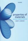 Image for Properties of materials  : anisotropy, symmetry, structure