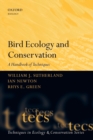 Image for Bird ecology and conservation  : a handbook of techniques