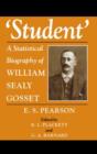 Image for &#39;Student&#39; : A Statistical Biography of William Sealy Gosset