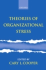 Image for Theories of Organizational Stress