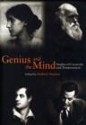 Image for Genius and the mind  : studies of creativity and temperament