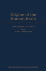 Image for Origins of the human brain