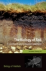 Image for The biology of soil  : a community and ecosystem approach