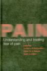 Image for Understanding and treating the fear of pain