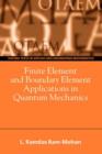 Image for Finite Element and Boundary Element Applications in Quantum Mechanics