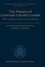 Image for The Physics of Lyotropic Liquid Crystals