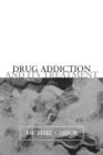 Image for Drug Addiction and its Treatment