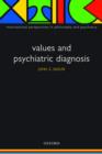 Image for Values and Psychiatric Diagnosis