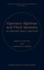 Image for Operator algebras and their modules  : an operator space approach