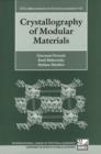 Image for Crystallography of Modular Materials