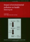 Image for Impact of environmental pollution on health  : balancing risk