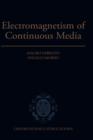 Image for Electromagnetism of Continuous Media