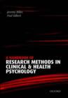 Image for A Handbook of Research Methods for Clinical and Health Psychology