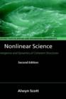 Image for Nonlinear science  : emergence and dynamics of coherent structures