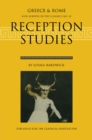 Image for Reception studies  : new surveys in the classics