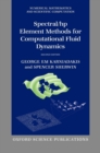 Image for Spectral/hp Element Methods for Computational Fluid Dynamics : Second Edition