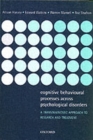 Image for Cognitive Behavioural Processes across Psychological Disorders