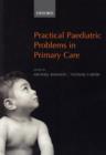 Image for Practical Paediatric Problems in Primary Care