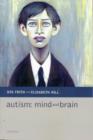 Image for Autism  : mind and brain
