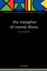 Image for The Metaphor of Mental Illness