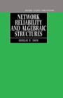 Image for Network Reliability and Algebraic Structures