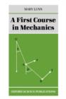 Image for A First Course in Mechanics