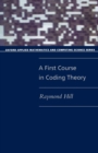 Image for A First Course in Coding Theory