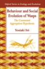 Image for Behaviour and Social Evolution of Wasps