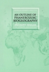 Image for An Outline of Phanerozoic Biogeography