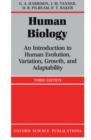 Image for Human biology  : an introduction to human evolution, variation, growth, and adaptability