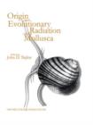 Image for Origin and Evolutionary Radiation of the Mollusca