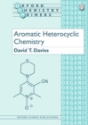 Image for Aromatic heterocyclic chemistry