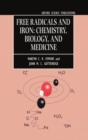 Image for Free radicals and iron  : chemistry, biology, and medicine