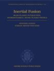 Image for The Physics of Inertial Fusion