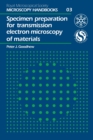 Image for Specimen Preparation for Transmission Electron Microscopy of Materials