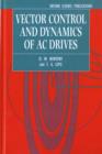 Image for Vector Control and Dynamics of AC Drives