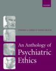 Image for An Anthology of Psychiatric Ethics