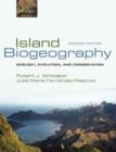 Image for Island biogeography  : ecology, evolution and conservation