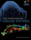 Image for The Evolution of Organ Systems
