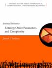 Image for Statistical mechanics  : entropy, order parameters and complexity