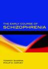 Image for The Early Course of Schizophrenia
