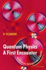 Image for Quantum Physics: A First Encounter